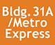 Building 31A/Metro Express (Orange)