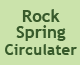 Rock Spring Circulater