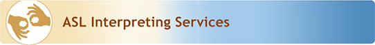 ASL Interpreting Service Banner