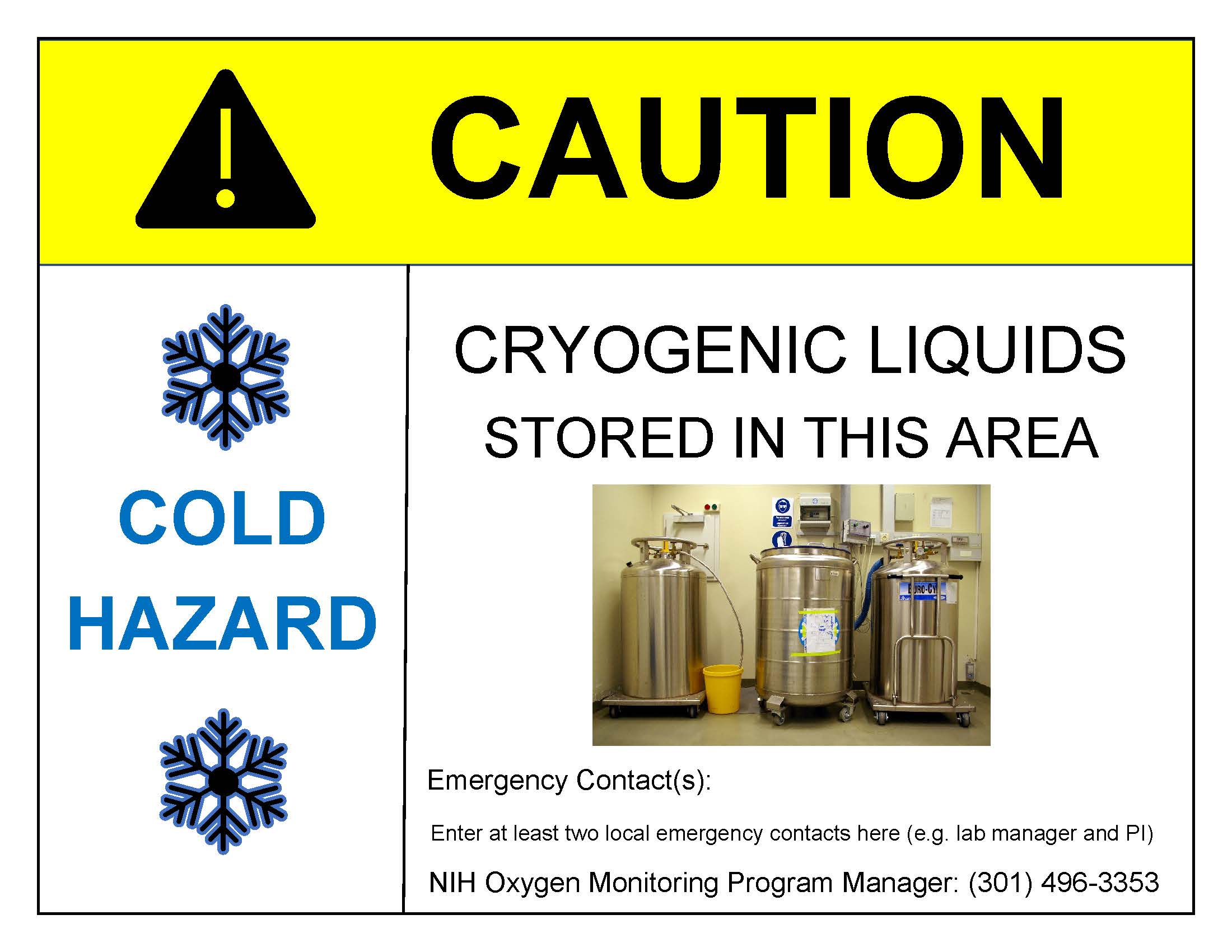 Caution Cryogenic Liquids Stored In This Area Sign